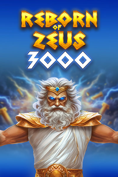 Reborn of Zeus 3000